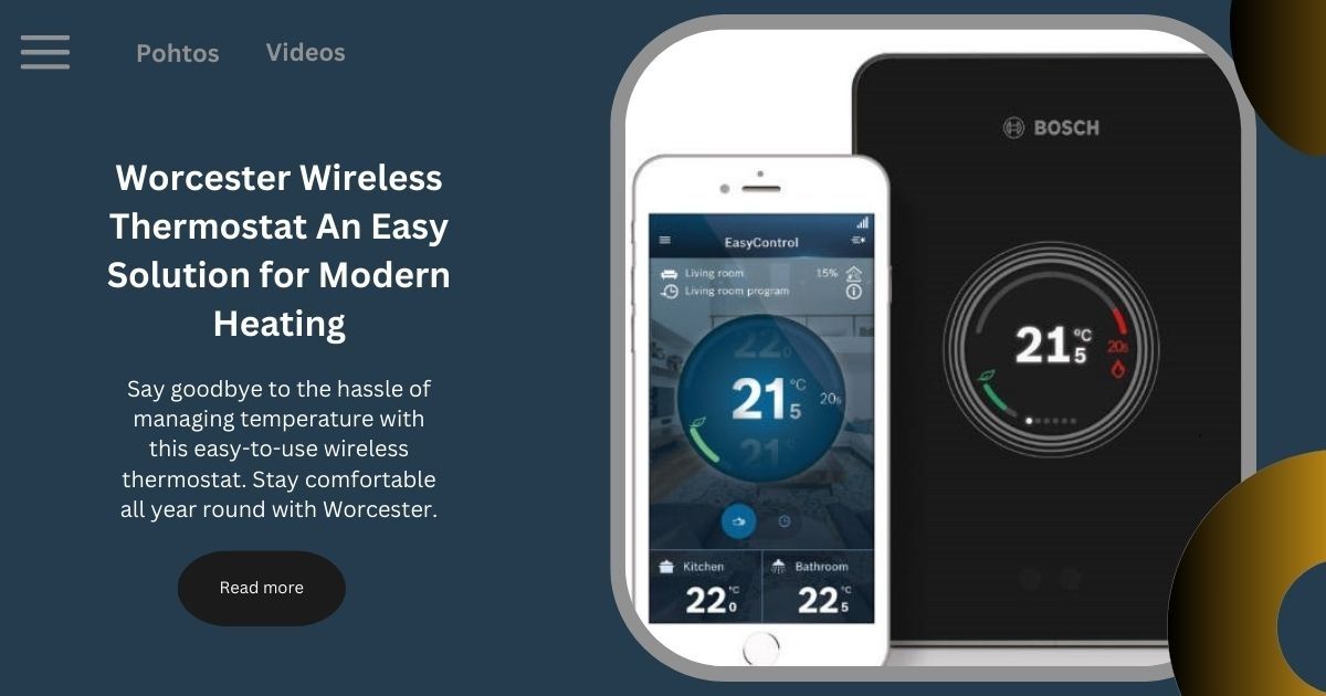 Worcester Wireless Thermostat: An Easy Solution for Modern Heating