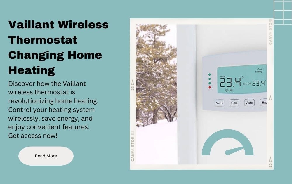 Vaillant Wireless Thermostat: Changing Home Heating