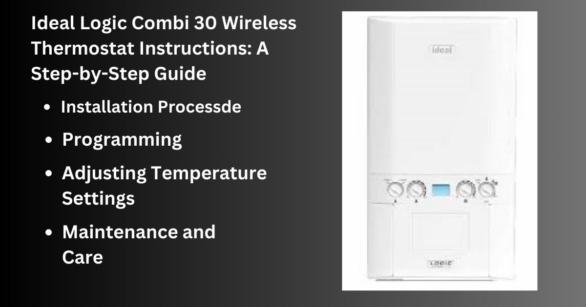 Ideal Logic Combi 30 Wireless Thermostat