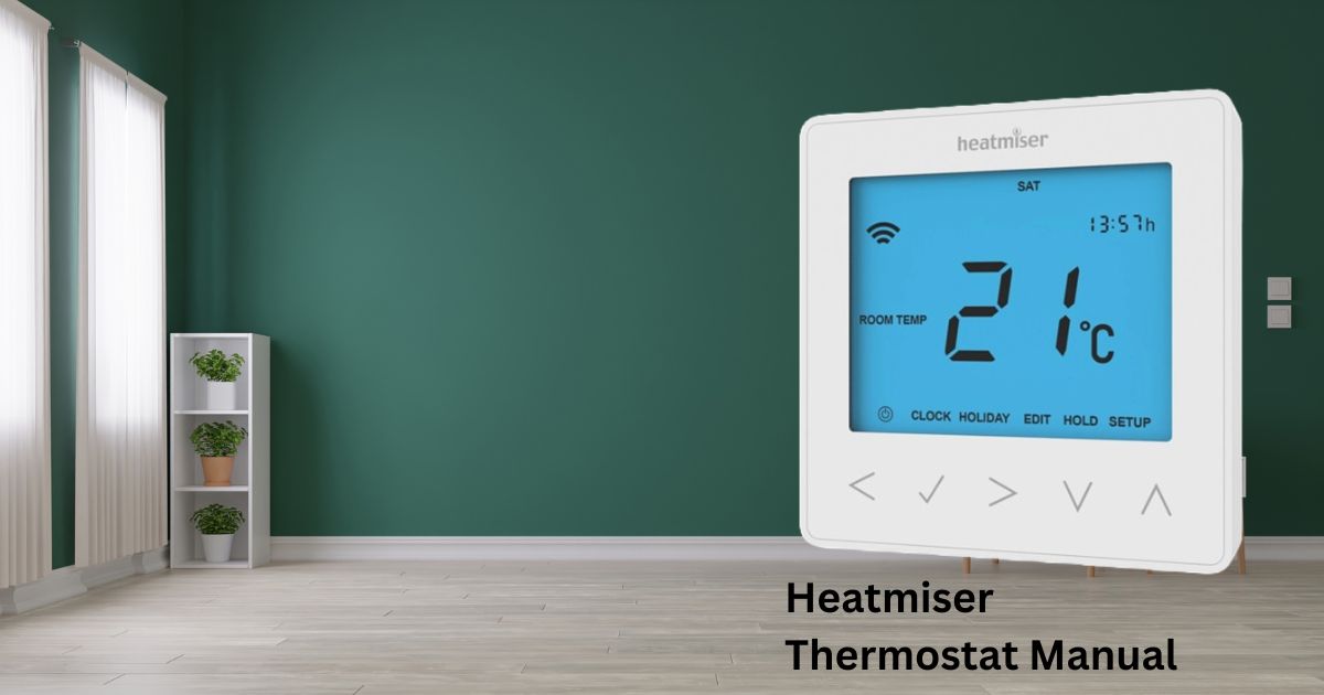 Heatmiser Thermostat Manual